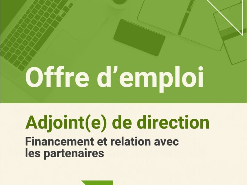 Adjoint(e) de direction - Financement et relation avec les partenaires
